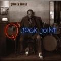 Quincy Jones　Q's Jook Joint